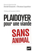Télécharger le livre :  Plaidoyer pour une viande sans animal
