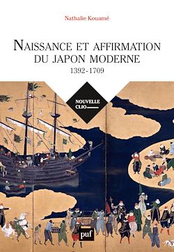 Télécharger le livre :  Naissance et affirmation du Japon moderne : 1392-1709