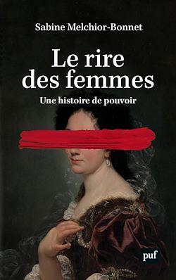 Télécharger le livre :  Le rire des femmes : Une histoire de pouvoir