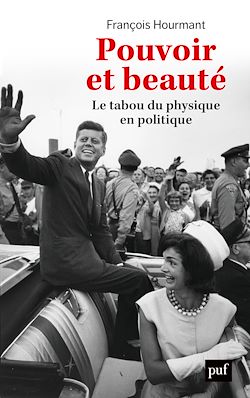 Télécharger le livre :  Pouvoir et beauté : Le tabou du physique en politique