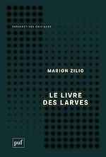 Télécharger le livre :  Le livre des larves