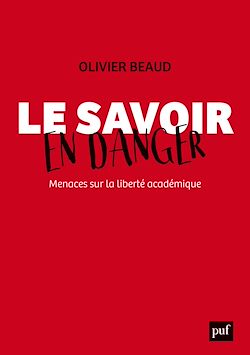 Télécharger le livre :  Le savoir en danger : Menaces sur la liberté académique