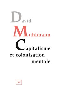Télécharger le livre :  Capitalisme et colonisation mentale