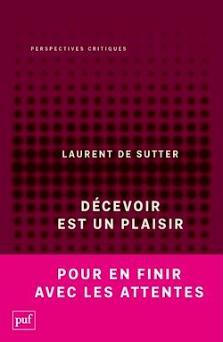 Télécharger le livre :  Décevoir est un plaisir : Propositions III