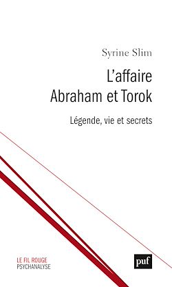 Télécharger le livre :  L'affaire Abraham et Torok : Légende, vie et secrets