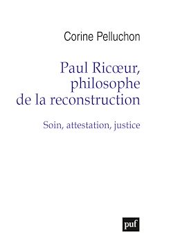 Télécharger le livre :  Paul Ricœur, philosophe de la reconstruction : Soin, attestation, justice