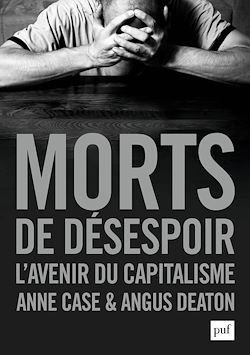 Télécharger le livre :  Morts de désespoir : L'avenir du capitalisme