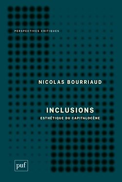 Télécharger le livre :  Inclusions : Esthétique du capitalocène
