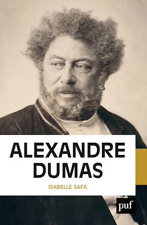 Alexandre Dumas | Safa, Isabelle (1982-....). Auteur