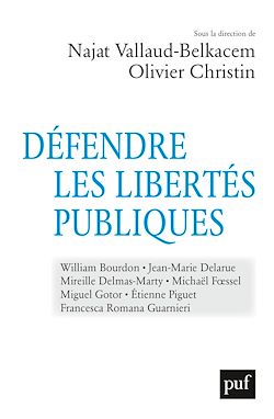 Télécharger le livre :  Défendre les libertés publiques : Nouveaux défis, nouvelles dissidences