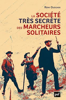 Télécharger le livre :  La société très secrète des marcheurs solitaires