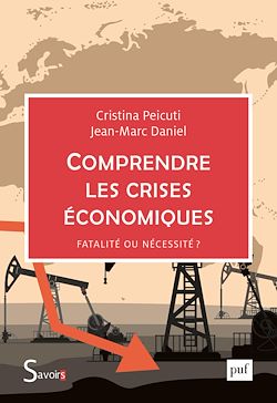 Télécharger le livre :  Comprendre les crises économiques : Fatalité ou nécessité ?