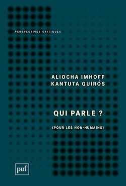 Télécharger le livre :  Qui parle ? (pour les non-humains)