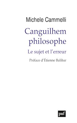 Télécharger le livre :  Canguilhem philosophe : Le sujet et l'erreur