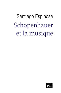 Télécharger le livre :  Schopenhauer et la musique
