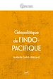 Télécharger le livre :  Géopolitique de l'Indo-Pacifique