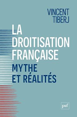 Télécharger le livre :  La droitisation française, mythe et réalités