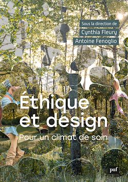 Télécharger le livre :  Éthique et design : Pour un climat de soin