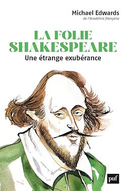Télécharger le livre :  La folie Shakespeare : Une étrange exubérance
