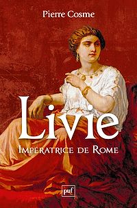 Téléchargez le livre :  Livie. Impératrice de Rome