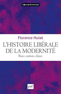 Télécharger le livre :  L'histoire libérale de la modernité