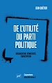 Télécharger le livre :  De l'utilité du parti politique