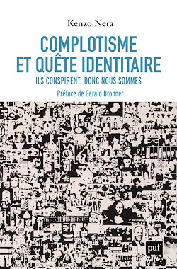 Télécharger le livre :  Complotisme et quête identitaire