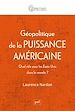 Télécharger le livre :  Géopolitique de la puissance américaine