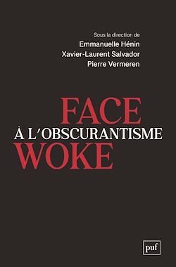 Télécharger le livre :  Face à l'obscurantisme woke