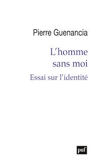 Téléchargez le livre :  L'homme sans moi. Essai sur l'identité
