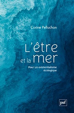 Télécharger le livre :  L'être et la mer : Pour un existentialisme écologique