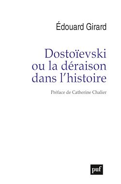 Télécharger le livre :  Dostoïevski ou la déraison dans l'histoire