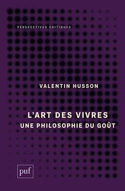 Télécharger le livre :  L'art des vivres : Une philosophie du goût