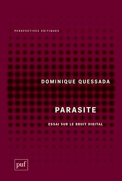 Télécharger le livre :  Parasite : Essai sur le bruit digital