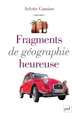 Télécharger le livre :  Fragments de géographie heureuse