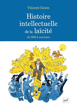 Télécharger le livre :  Histoire intellectuelle de la laïcité (De 1905 à nos jours)