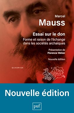 Télécharger le livre :  Essai sur le don : Forme et raison de l'échange dans les sociétés archaïques