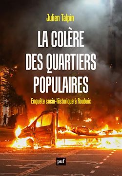 Télécharger le livre :  La colère des quartiers populaires - Enquête socio-historique à Roubaix