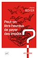 Télécharger le livre :  Peut-on être heureux de payer des impôts ?