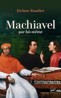Télécharger le livre :  Machiavel par lui-même