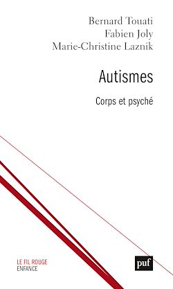 Télécharger le livre :  Autismes : corps et psyché