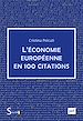 Télécharger le livre :  L'économie européenne en 100 citations