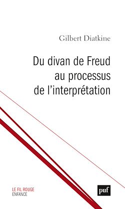 Télécharger le livre :  Du divan de Freud au processus de l'interprétation