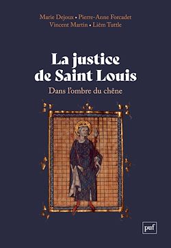 Télécharger le livre :  La justice de saint Louis : Dans l'ombre du chêne