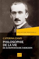 Télécharger le livre :  Philosophie de la vie : De Schopenhauer à Bergson