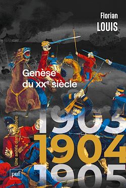 Télécharger le livre :  1904, Genèse du XXe siècle
