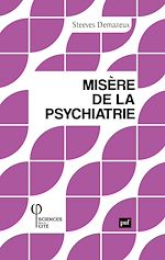 Télécharger le livre :  Misère de la psychiatrie