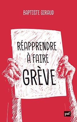 Télécharger le livre :  Réapprendre à faire grève