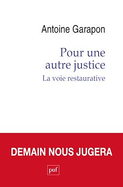 Télécharger le livre :  Pour une autre justice : La voie restaurative