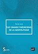 Télécharger le livre :  Les Grands Théoriciens de la géopolitique